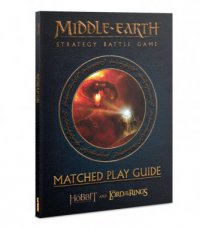 001 Middle-earth™ SBG Matched Play Guide Middle-earth™ Strategy Battle Game Matched Play Guide