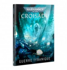 Croisade: Guerre Tyranique (Français)