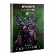 Age of Sigmar Dawnbringers: Reign of the Brutes